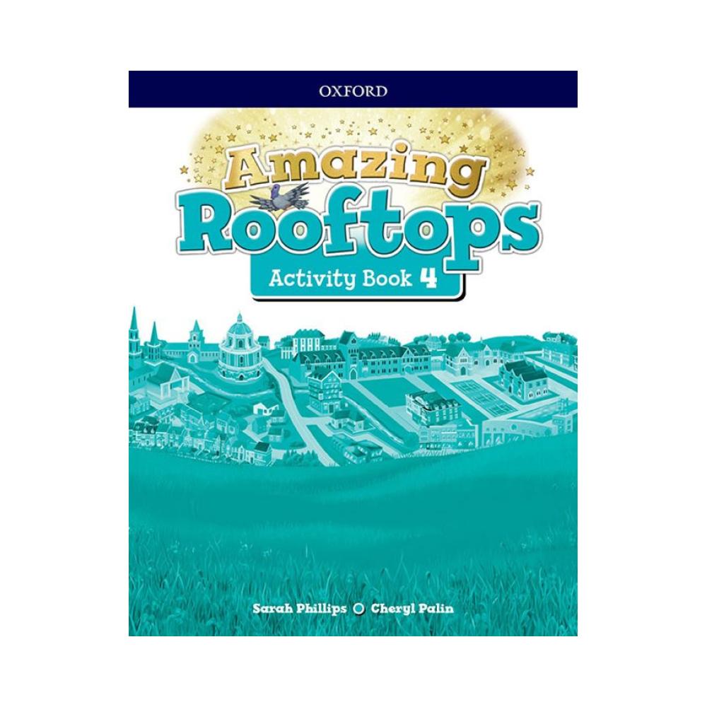 AMAZING ROOFTOPS 4 PRIMARY ACTIVITY BOOK