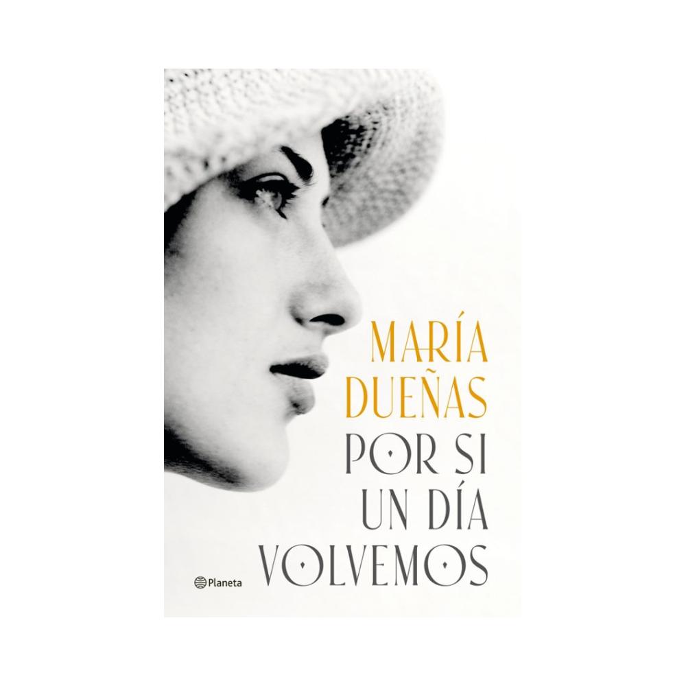 POR SI UN DÍA VOLVEMOS