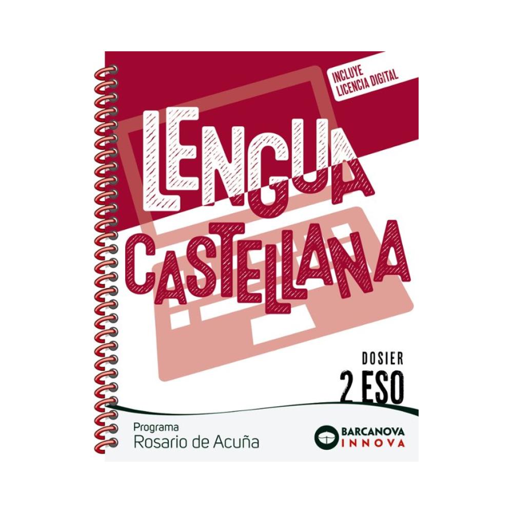 Rosario de Acuña 2 ESO. Dosier. Lengua castellana