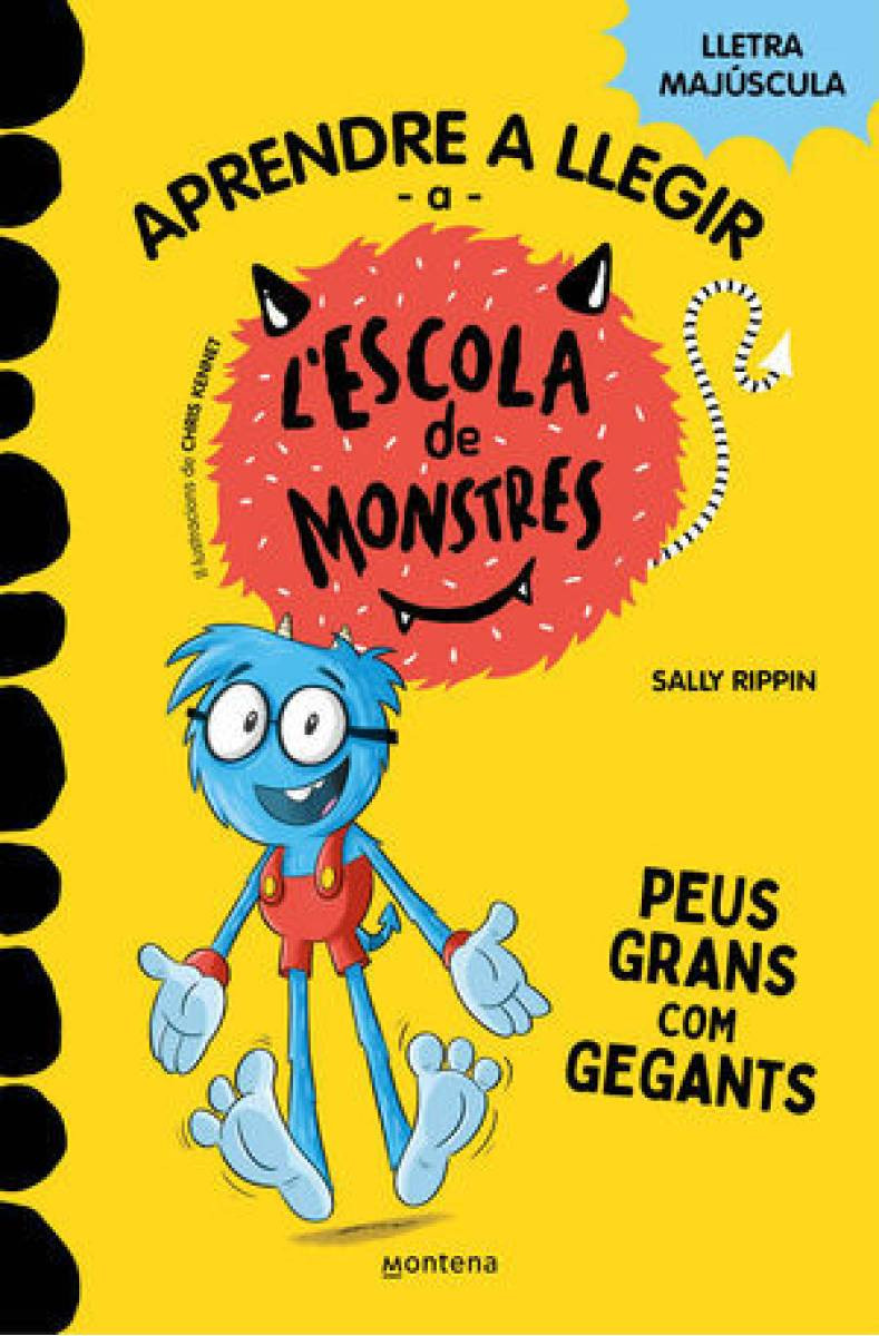 Aprendre a llegir a l'Escola de Monstres 4 - Peus grans com gegants