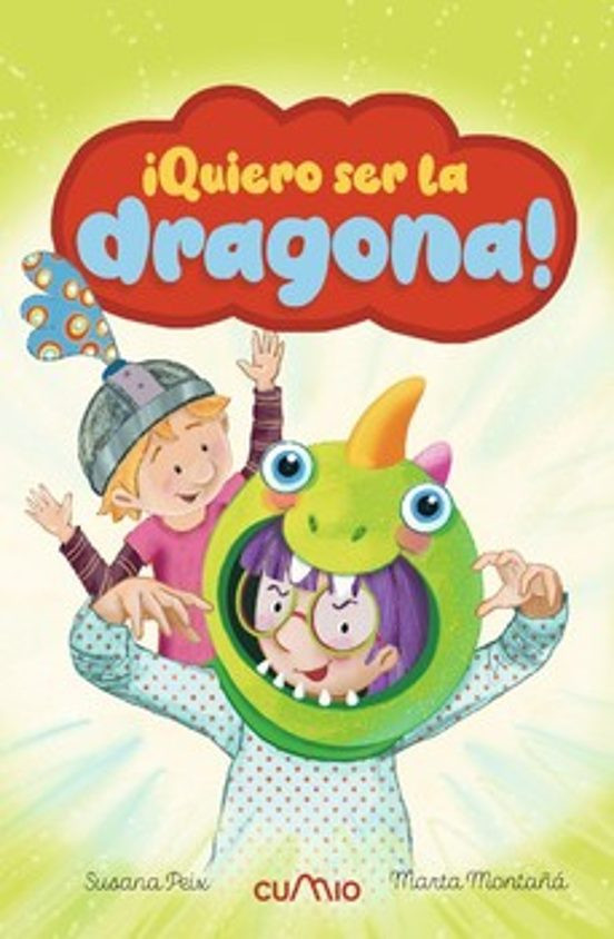¡Quiero ser la dragona! ("Leemos +6")