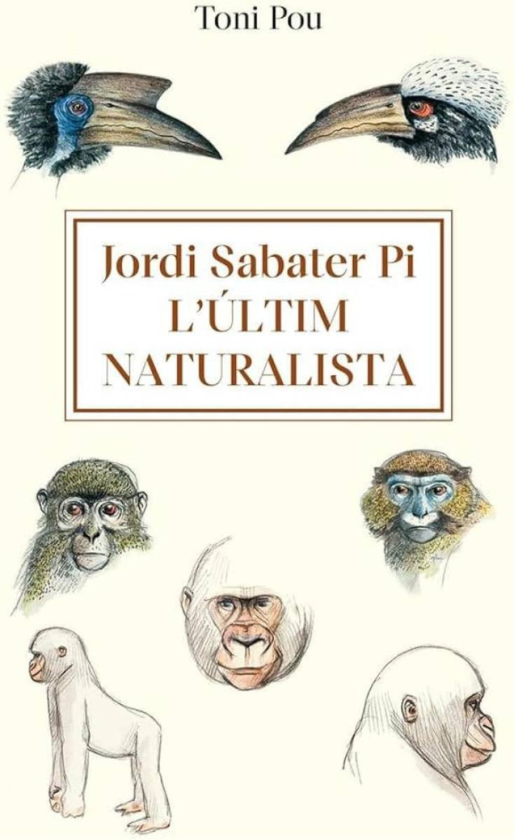 L'últim naturalista - Jordi Sabater Pi